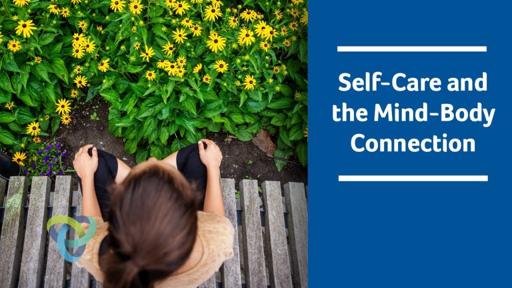 Self-Care and the Mind-Body Connection